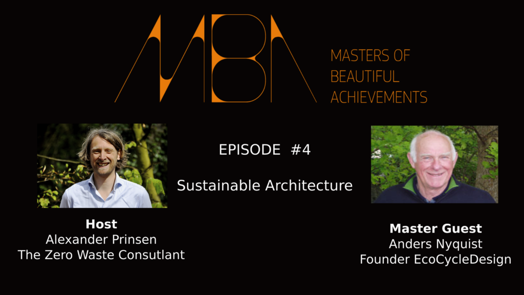 MBA#04 Anders Nyquist – Sustainable Architecture